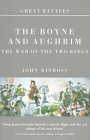 The Battle of the Boyne and Aughrim.
